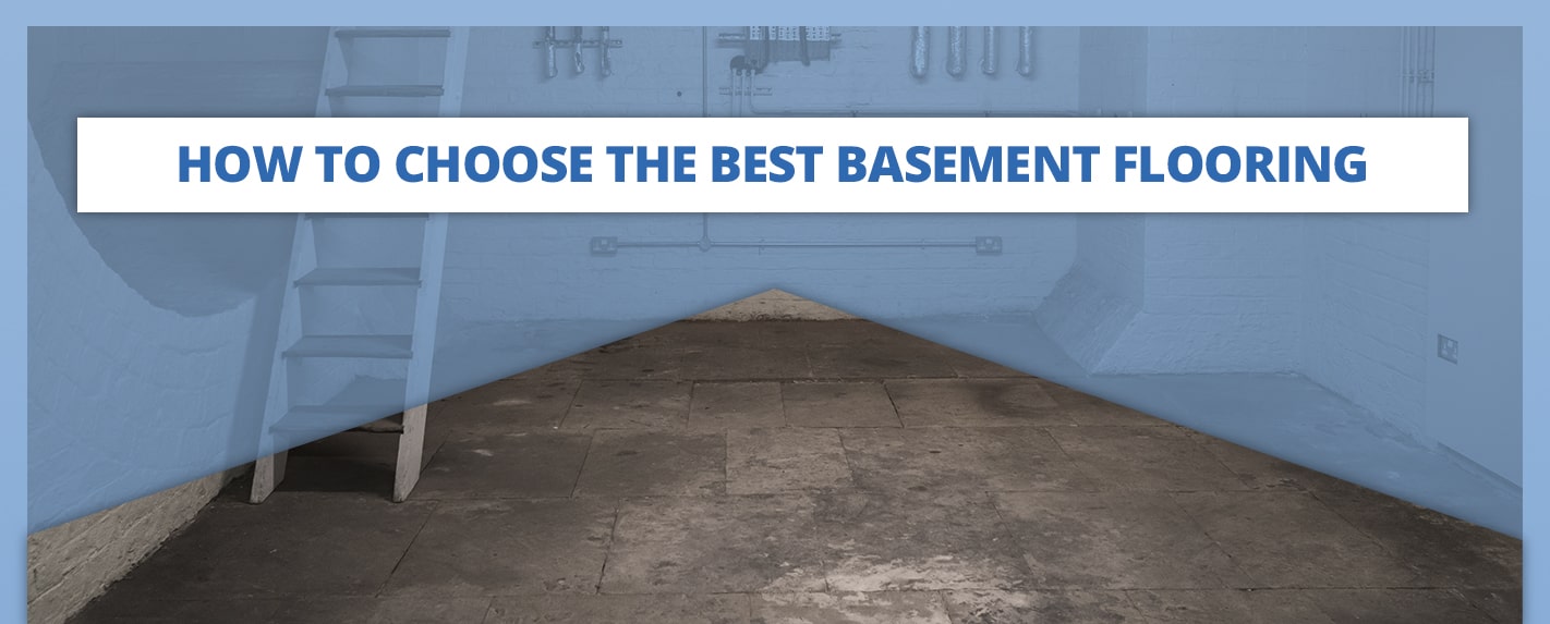 如何选择最好的地下室地板