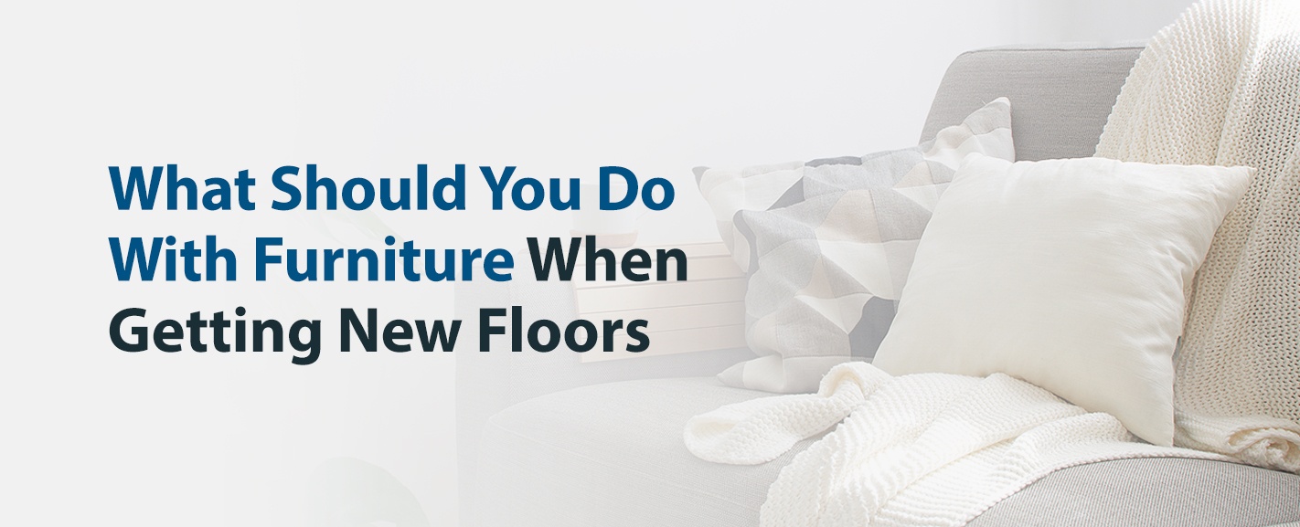 换新地板时应该怎么处理家具